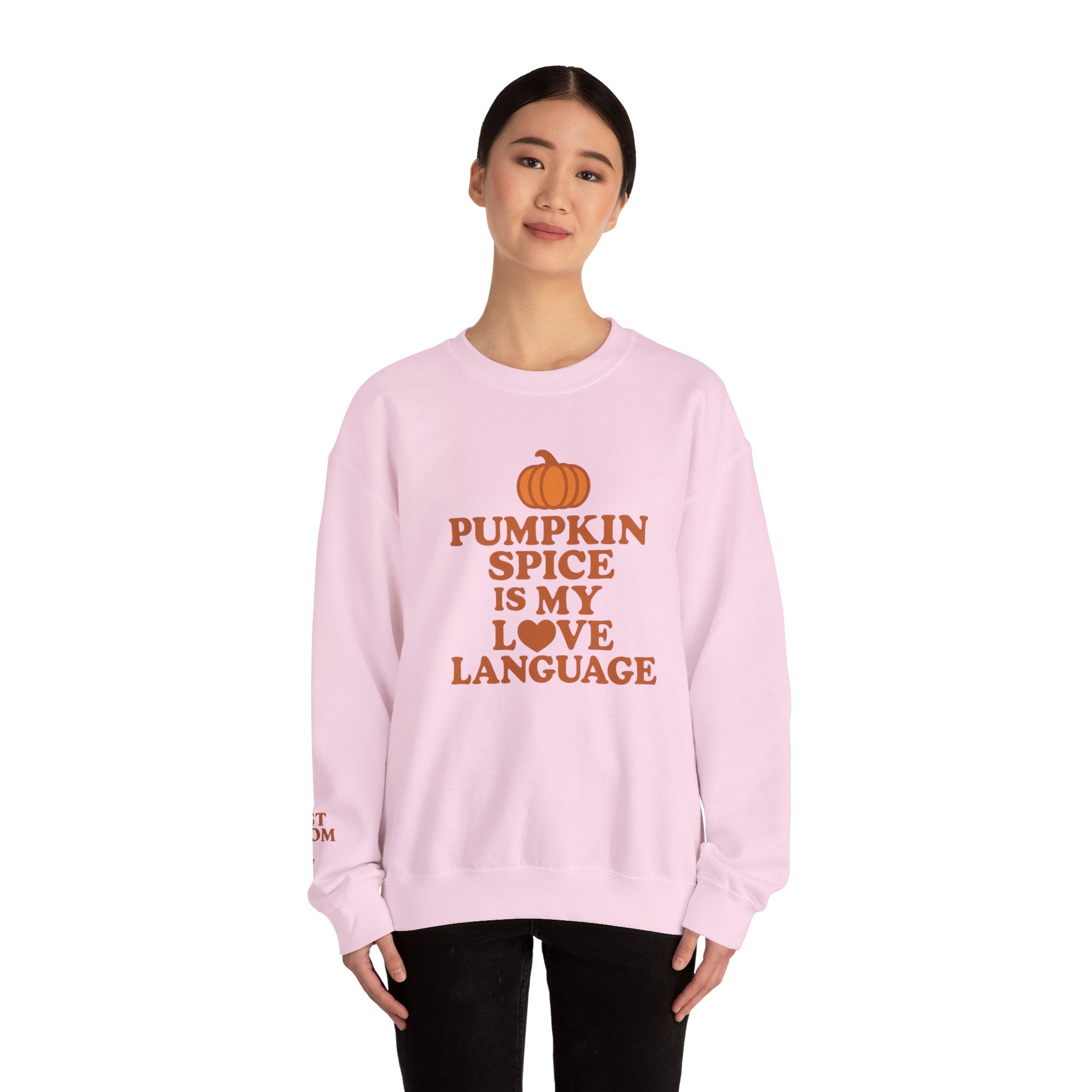 Pumpkin Spice Love Language Sweatshirt