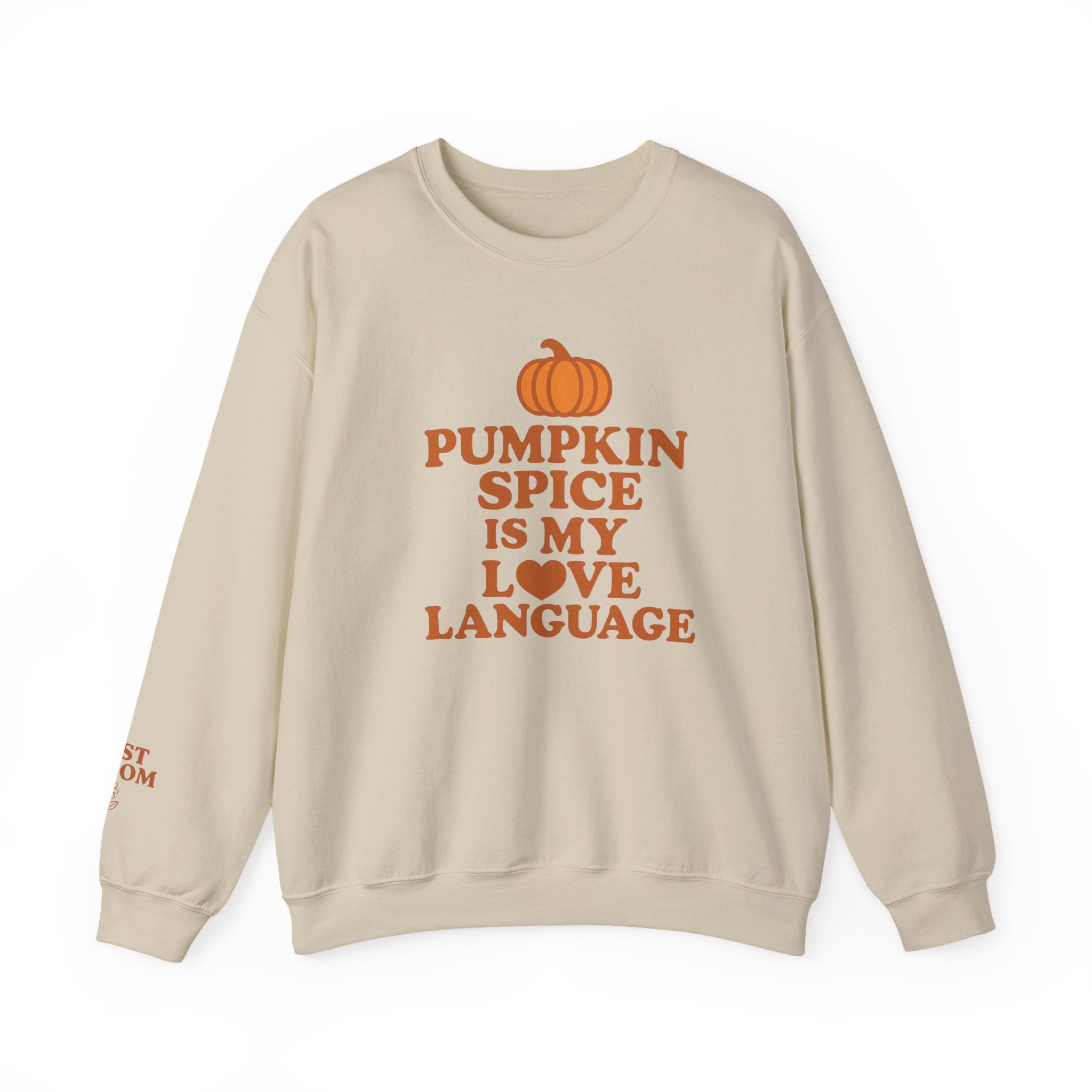Pumpkin Spice Love Language Sweatshirt
