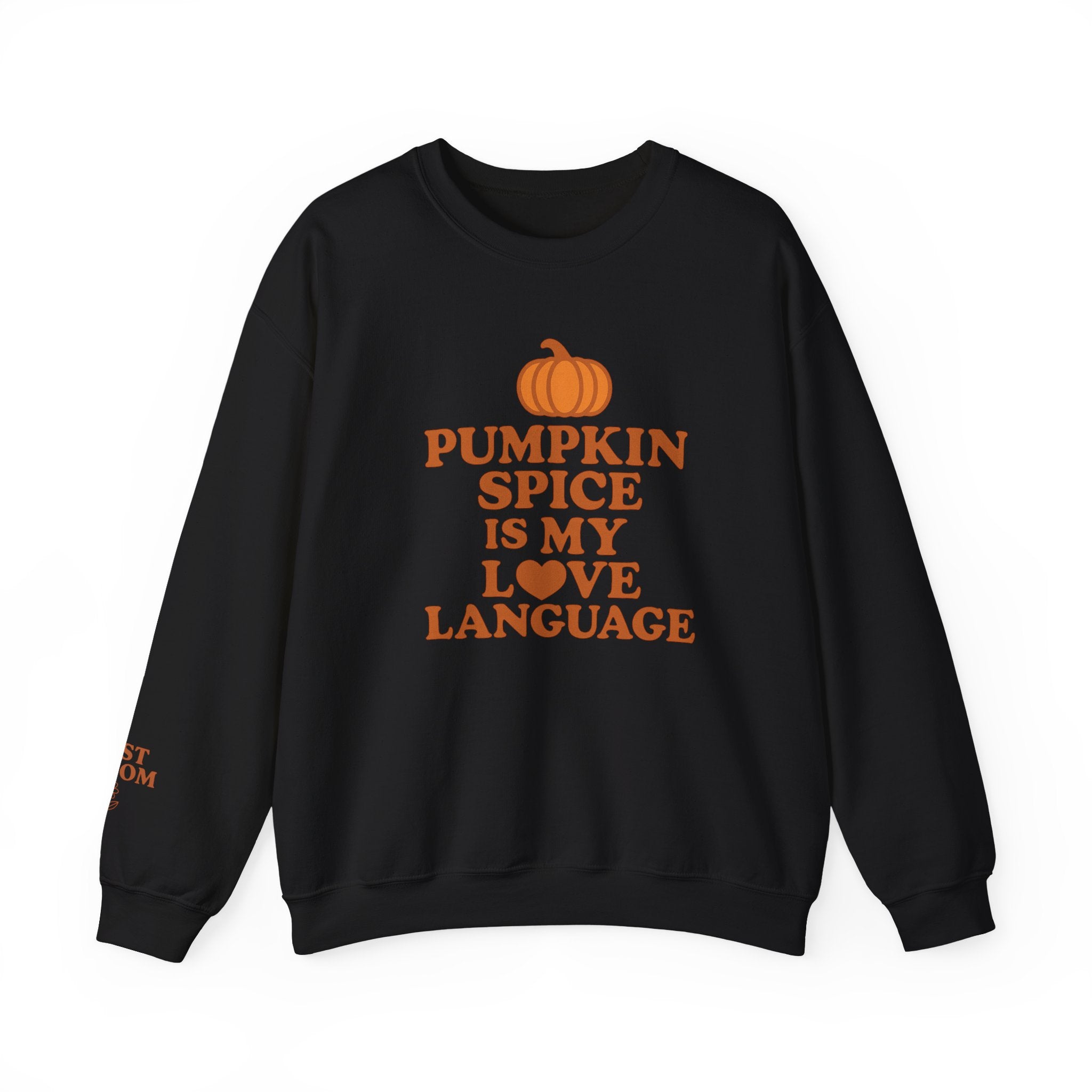 Pumpkin Spice Love Language Sweatshirt