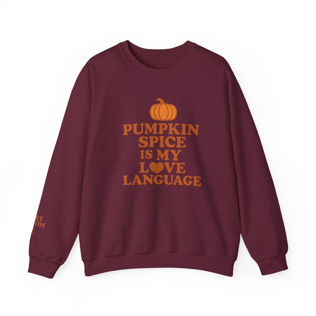 Pumpkin Spice Love Language Sweatshirt