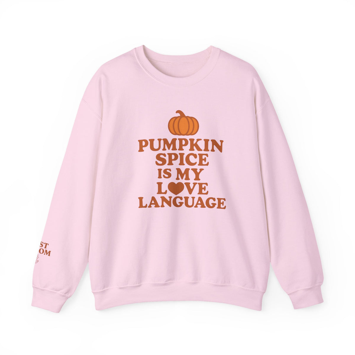 Pumpkin Spice Love Language Sweatshirt