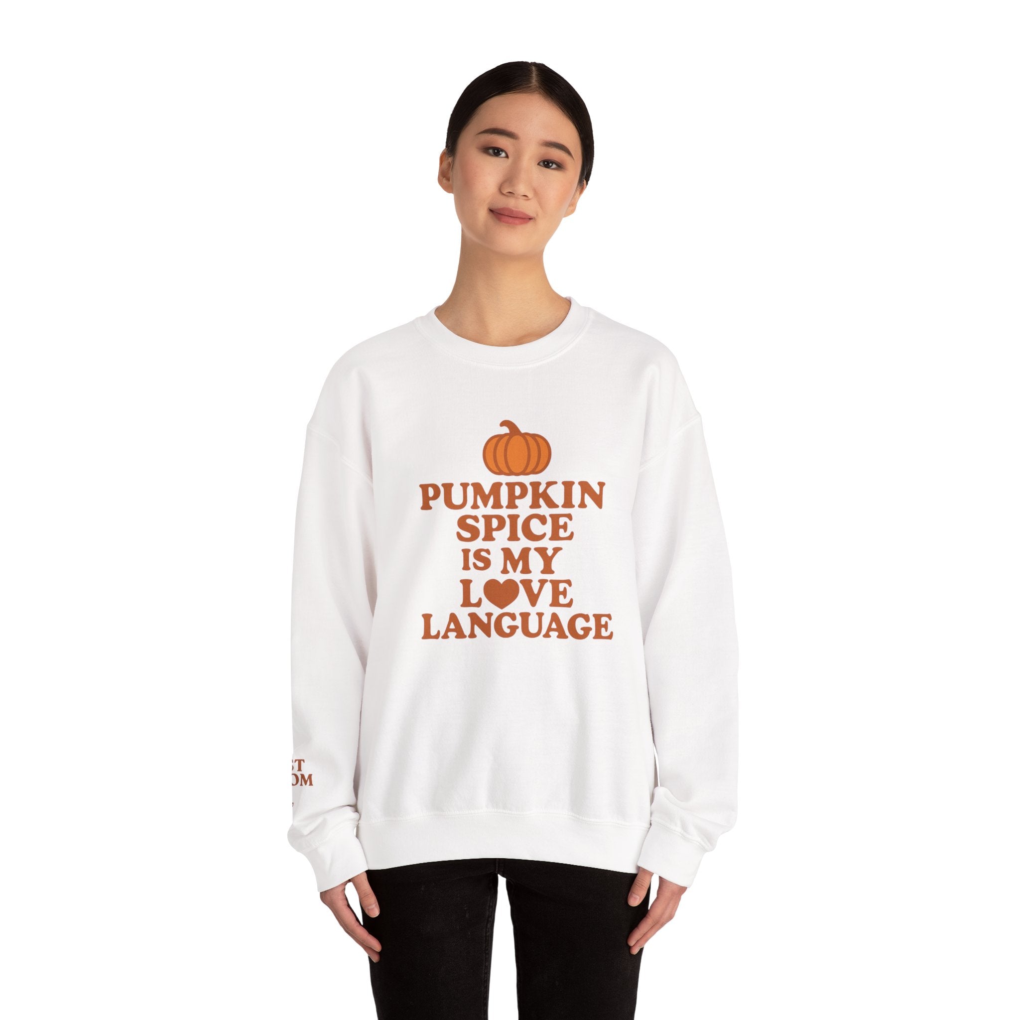 Pumpkin Spice Love Language Sweatshirt